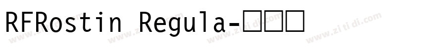 RFRostin Regula字体转换